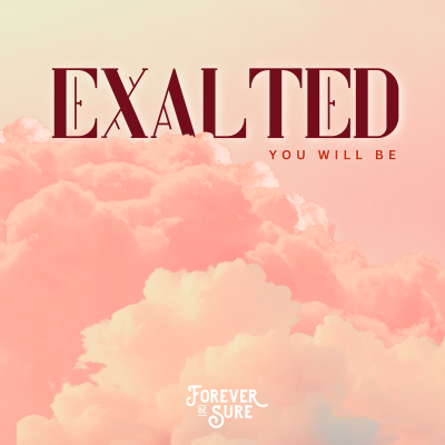 (#1) 2026 "Exalted You Will Be" ALBUM